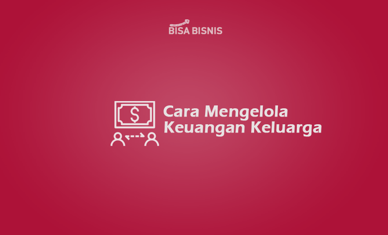 Cara-Mengelola-Keuangan-Keluarga
