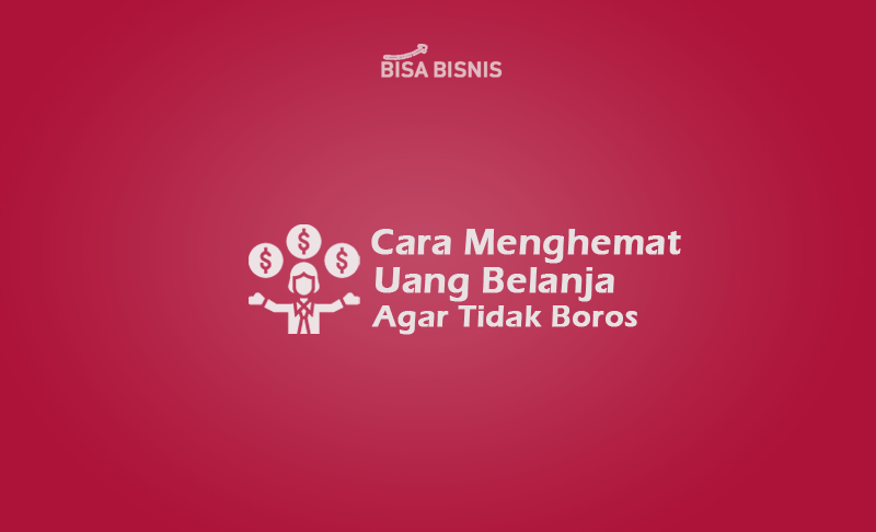 Cara-Menghemat-Uang-Belanja-Agar-Tidak-Boros