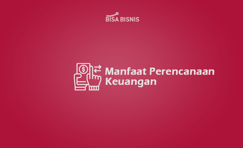 Manfaat-Perencanaan-Keuangan