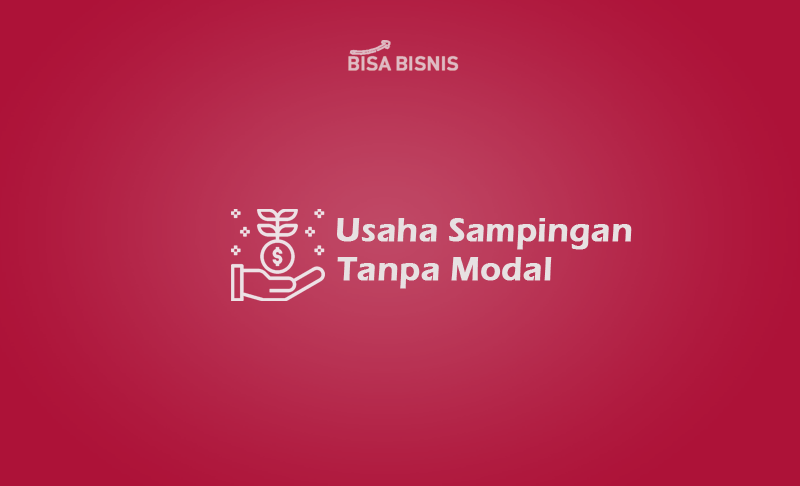 Usaha-Sampingan-Tanpa-Modal