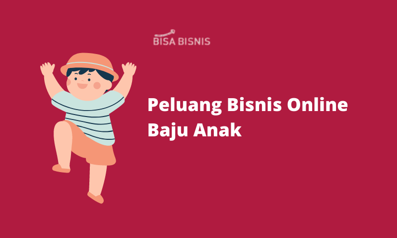Peluang Bisnis Online Baju Anak