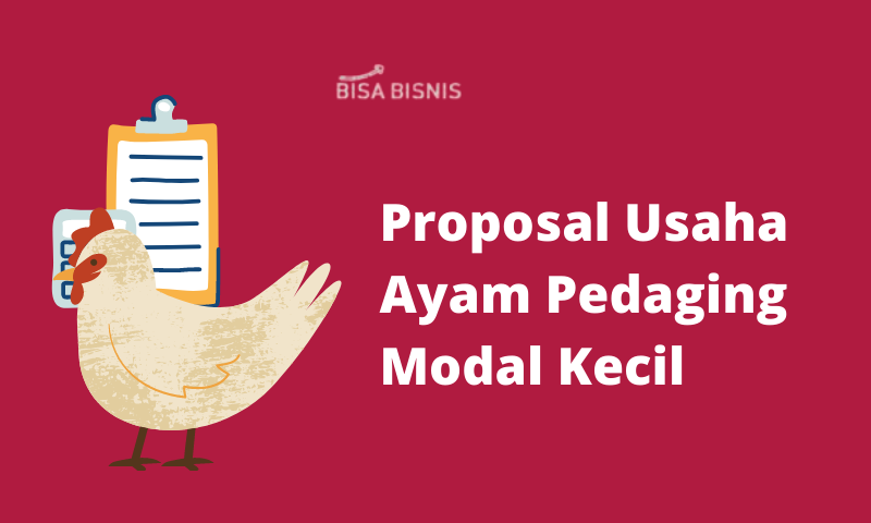 proposal usaha ayam pedaging modal kecil